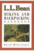 L.l. Bean Hiking And Backpacking Handbook