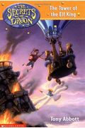 Tower Of The Elf King (Secrets Of Droon, 9)
