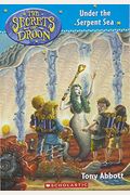 Under The Serpent Sea (Turtleback School & Library Binding Edition) (Secrets Of Droon)