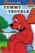 Tummy Trouble (Clifford The Big Red Dog) (Big Red Reader Series)