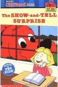 The Showandtell Surprise Clifford The Big Red Dog Big Red Reader Series