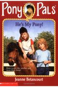 He's My Pony (Pony Pals No. 32)