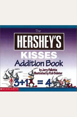 The Hersheys Kisses Addition Book The Hersheys Kisses Addition Book