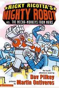Ricky Ricottas Mighty Robot Vs The Mechamonkeys From Mars