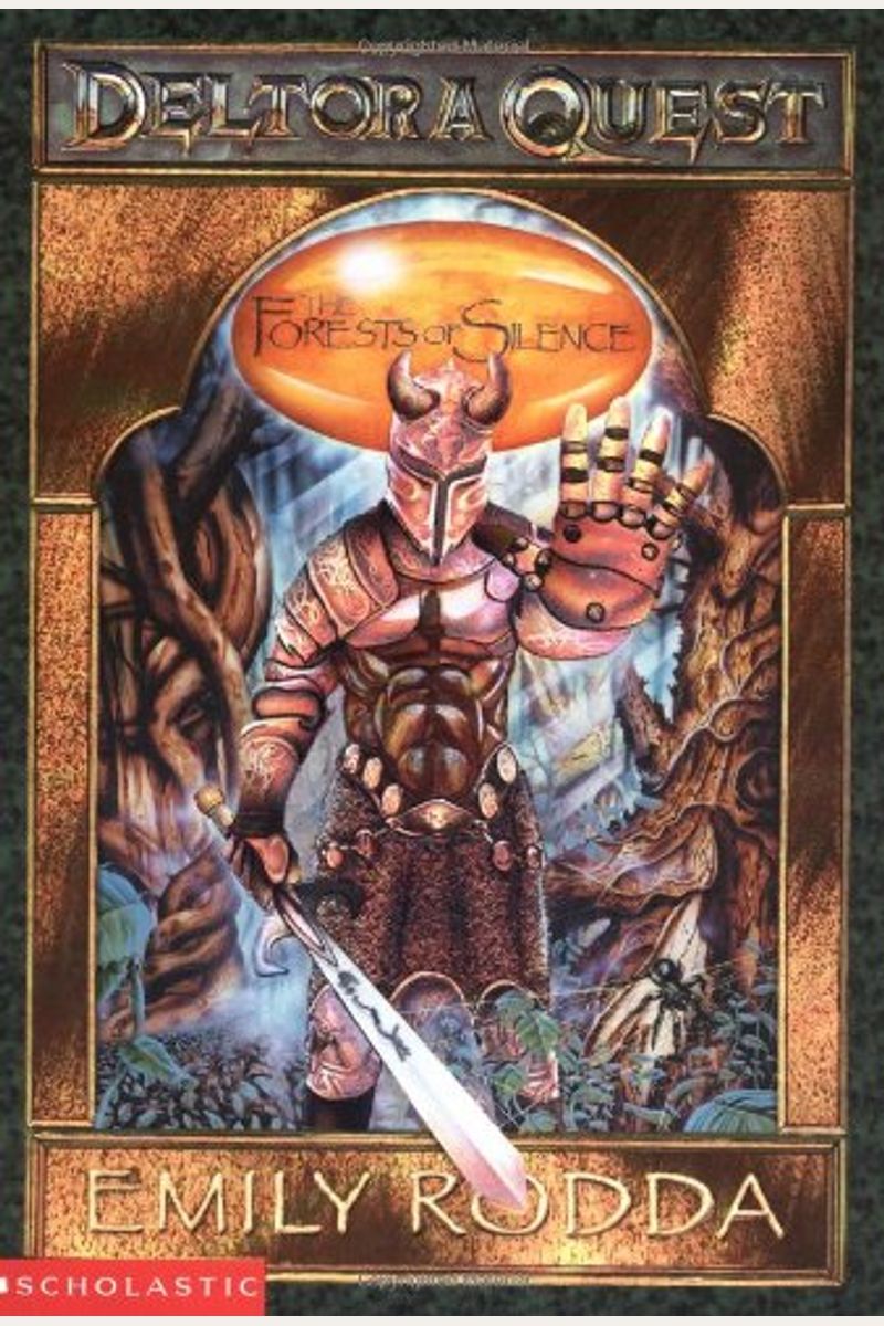 Deltora Quest #1: The Forest Of Silence: The Forest Of Silence