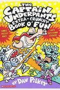 The Captain Underpants Extra-Crunchy Book O'fun