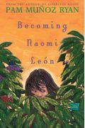 Becoming Naomi Leon (Americas Award for Children's and Young Adult Literature. Commended)