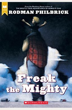 Freak The Mighty Freak The Mighty