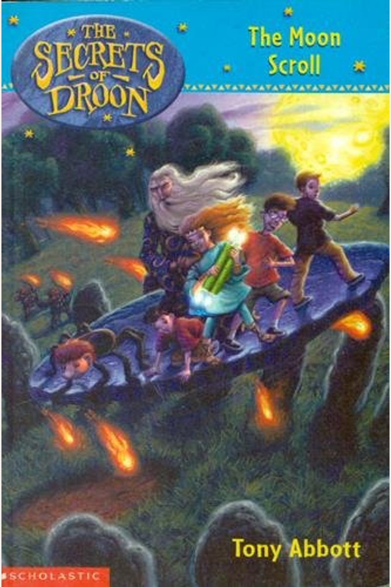 The Secrets of Droon #15: The Moon Scroll