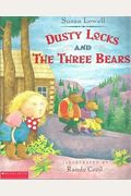 Dusty Locks And The Three Bears