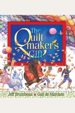 The Quiltmaker's Gift The Quiltmaker's Gift