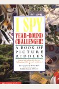 I Spy Year Round Challenger: A Book Of Picture Riddles