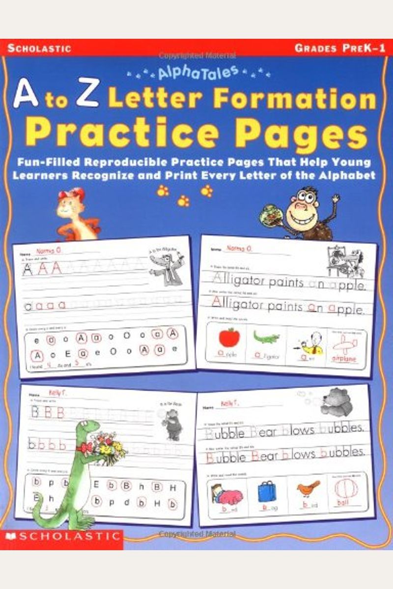 A To Z Letter Formation Practice Pages: Grades Pre K-1