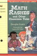 Math Rashes And Other Classroom Tales