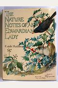 The Nature Notes Of An Edwardian Lady