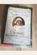 A Journey To The New World: The Diary Of Remember Patience Whipple, Mayflower, 1620 [With Hardcover Book] (Dear America)
