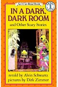 In A Dark, Dark Room And Other Scary Stories Book And Tape [With Book]