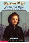 My America: After The Rain, Virginia's Civil War Diary, Book Two