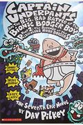 Captain Underpants And The Big, Bad Battle Of The Bionic Booger Boy, Part 2: The Revenge Of The Ridiculous Robo-Boogers