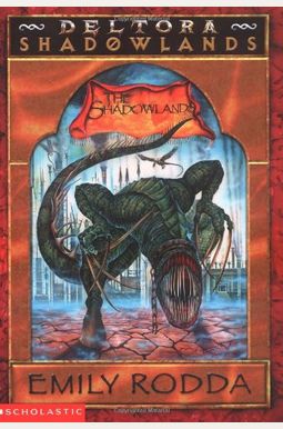 The Shadowlands (Deltora Shadowlands Series) The Shadowlands (Deltora Shadowlands Series)