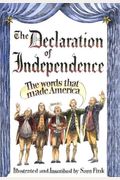 The Declaration Of Independence: The Words That Made America