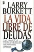 Vida Libre de Deudas (Spanish Edition)