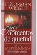Momentos de Quietud Para Matrimonios: Quiet Times for Couples (Spanish Edition)