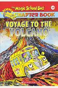 Voyage To The Volcano (Turtleback School & Library Binding Edition) (Magic School Bus Science Chapter Books)