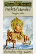 Prophet of Moonshae (Forgotten Realms: Druidhome Trilogy, No.1)