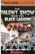 The Talent Show From The Black Lagoon (Turtleback School & Library Binding Edition) (Black Lagoon Adventures (Pb))