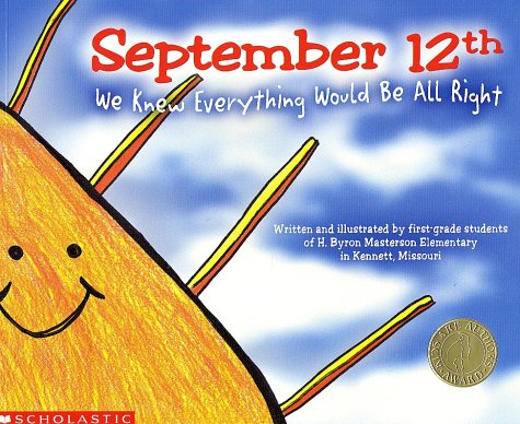 Kids Are Authors: September 12th: We Knew Everything Would Be Allright