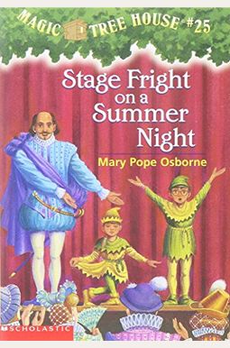 Stage Fright On A Summer Night (Magic Tree House #25) Stage Fright On A Summer Night (Magic Tree House #25)