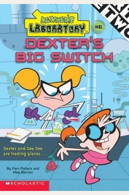 Dexter's Big Switch (Dexter's Lab, #6)