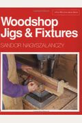 Woodshop Jigs & Fixtures