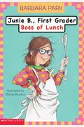 Junie B. First Grader: Boss of Lunch (Junie B., First Grader #2)