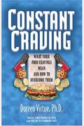Constant Craving: What Your Food Cravings Mean And How To Overcome Them