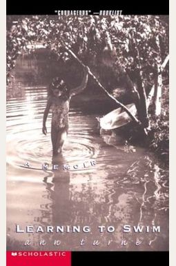 Learning To Swim: A Memoir Learning To Swim: A Memoir