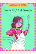 Junie B., First Grader: Boss Of Lunch (Junie B. Jones, No. 19)