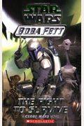 The Fight To Survive (Star Wars: Boba Fett, Book 1) (A Clone Wars Novel)