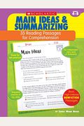 35 Reading Passages For Comprehension: Main Ideas & Summarizing: 35 Reading Passages For Comprehension