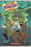Scooby-Doo And The Mean, Green, Mystery Machine