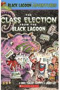 The Class Election From The Black Lagoon (Turtleback School & Library Binding Edition) (Black Lagoon Adventures (Pb))