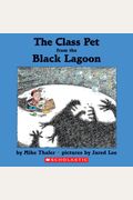 The Class Pet From The Black Lagoon (Turtleback School & Library Binding Edition) (From The Black Lagoon (Prebound))