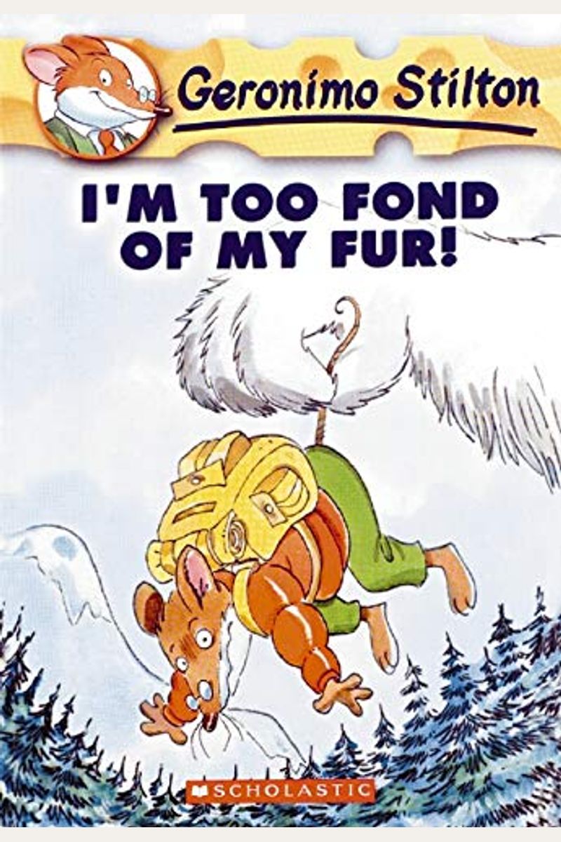 I'm Too Fond Of My Fur!
