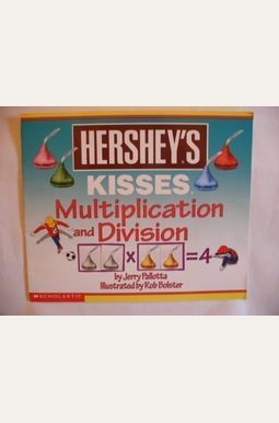 Hershey's Kisses: Multiplication and Division
