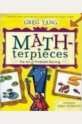 Math-Terpieces: The Art Of Problem-Solving