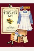 Samantha's Theater Kit (American Girls Pastimes)