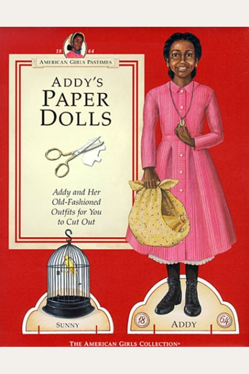 Addy's Paper Dolls (American Girls Pastimes)