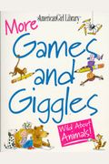 More Games and Giggles: Wild about Animals! (American Girl Library)