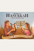 The Story Of Hanukkah: A Lift-The-Flap Rebus Book